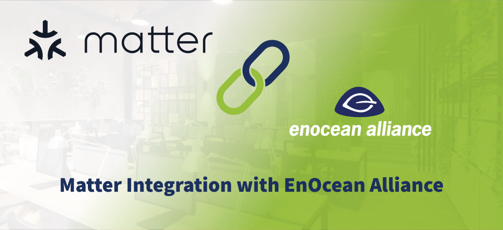 Matter and EnOcean Alliance logos connected by link icon, symbolizing integration of Matter-compatible smart building technology in a modern workspace.